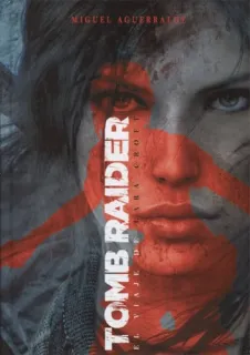 Portada de TOMB RAIDER: EL VIAJE DE LARA CROFT