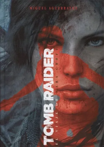 Portada de TOMB RAIDER: EL VIAJE DE LARA CROFT