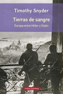 Portada de Tierras de sangre: Europa entre Hitler y Stalin