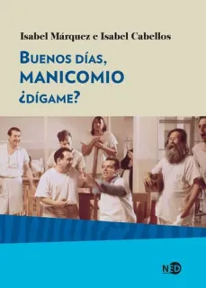 Portada de Buenos días, manicomio ¿dígame?