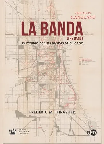 Portada de La banda: (The gang) : un estudio de 1.313 bandas de Chicago
