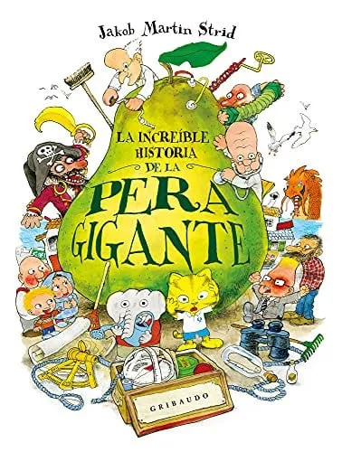 Portada de La Increible Historia de la Pera Gigante