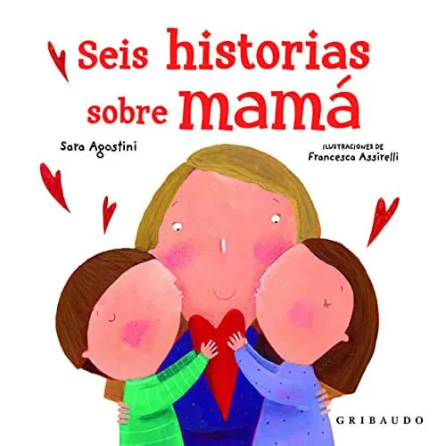 Portada de Seis historias sobre mamá