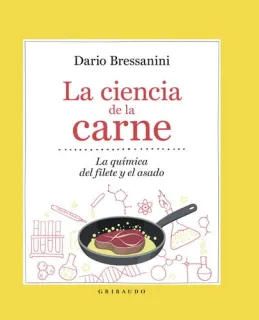 Portada de La ciencia de la carne/ The Science of Meat La quimica del filete y el asado
