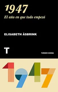 Portada de 1947: el año en que todo empezó