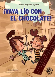 Portada de ¡Vaya lío con el chocolate!