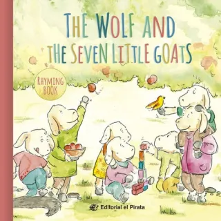 Portada de The wolf and the seven little goats: adaptational German story told by the Grimm Brothers