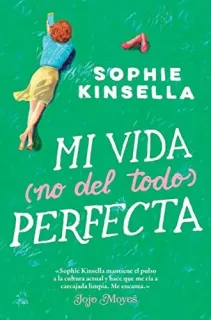 Portada de Mi vida (no del todo) perfecta