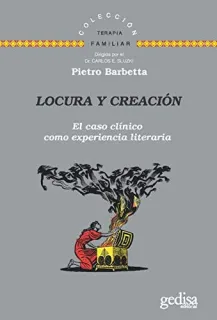 Portada de Locura y creación: el caso clínico como experiencia literaria