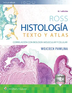 Portada de Ross histología: texto y atlas : correlación con biología biología molecular y celular