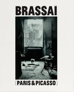 Portada de Brassaï: (París & Picasso)