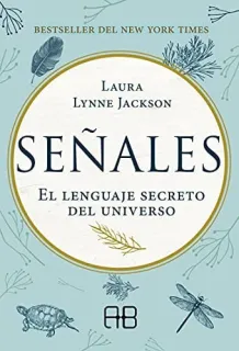 Portada de Señales: el lenguaje secreto del universo