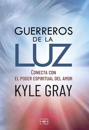 Portada de Guerreros de la luz: conecta con el poder espiritual del amor