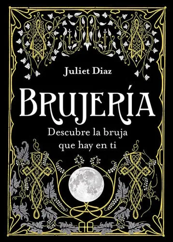 Portada de Brujería: descubre la bruja que hay en ti