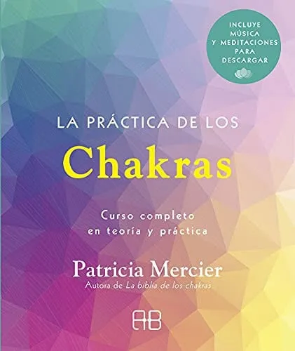 Portada de La práctica de los chakras: curso completo en teoría y práctica