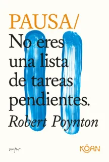 Portada de Pausa: no eres una lista de tareas pendientes