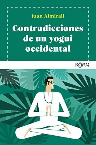 Portada de Contradicciones de un yogui occidental