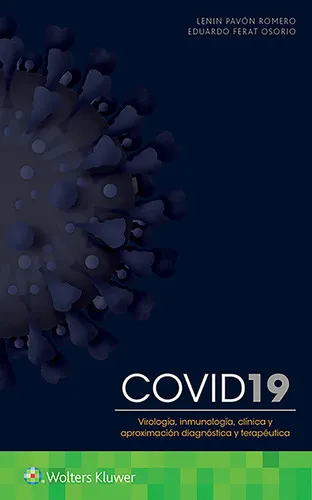 Portada de COVID-19: virología, inmunología, clínica y aproximación diagnóstica y terpéutica
