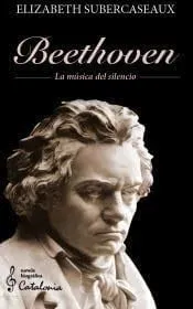 Portada de Beethoven: la música del silencio
