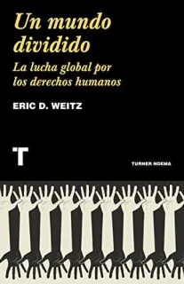Portada de Un mundo dividido: la lucha global por los derechos humanos