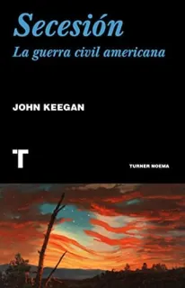Portada de Secesión: la guerra civil americana