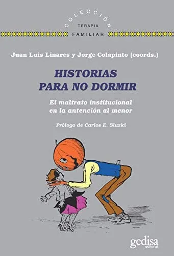 Portada de Historias para no dormir: el maltrato institucional en la atención al menor