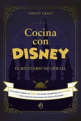 Portada de Cocina con Disney: el recetario no oficial