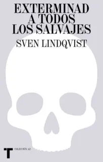 Portada de Exterminad a todos los salvajes