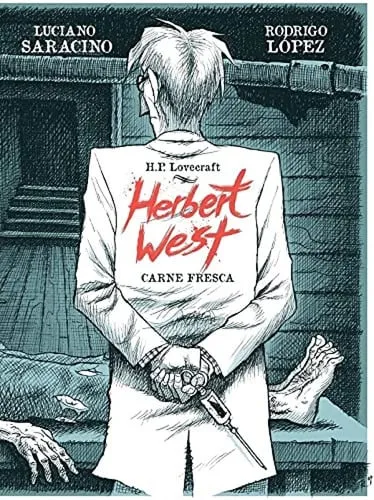 Portada de Herbert West: carne fresca