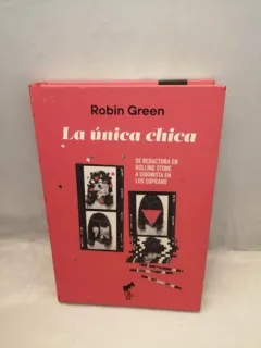Portada de La única chica: de redactora en Rolling Stone a guionista en Los Soprano