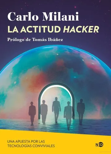 Portada de La actitud hacker: una apuesta por las tecnologías conviviales