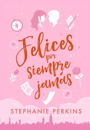 Portada de Felices por siempre jamás