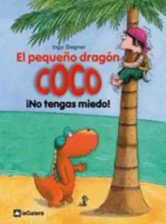 Portada de El pequeño dragón Coco: ¡no tengas miedo!