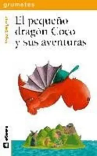 Portada de El pequeño dragón Coco y sus aventuras