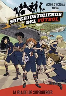Portada de La isla de los superhéroes
