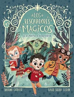 Portada de Los Rescatadores Mágicos y la puerta a Imaginaria