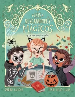 Portada de Los Rescatadores Mágicos y la pócima secreta
