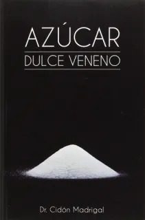Portada de Azúcar, dulce veneno