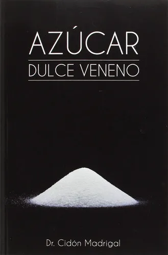 Portada de Azúcar, dulce veneno