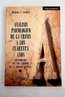 Portada de Análisis psicológico de la crisis a los cuarenta años: relacionada con los cambios en la década actual