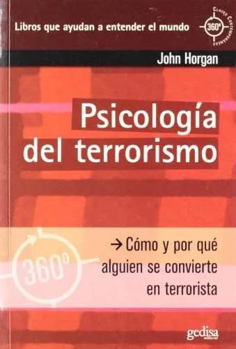 Portada de Psicología del terrorismo: cómo y por qué alguien se convierte en terrorista