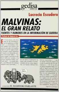 Portada de Malvinas: el gran relato: fuentes y rumores en la información de guerra