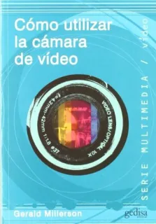Portada de Cómo utilizar la cámara de vídeo