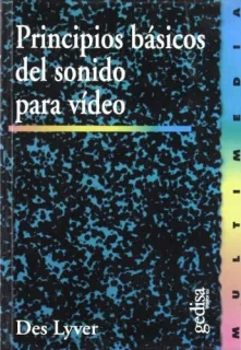 Portada de Principios básicos del sonido para vídeo