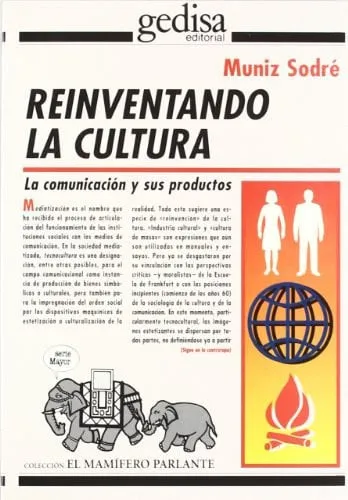 Portada de Reinventando la cultura: la comunicación y sus productos