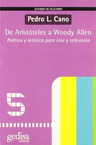 Portada de De Aristóteles a Woody Allen: poética y retórica para cine y televisión