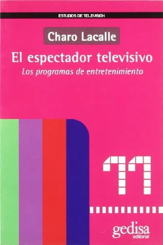 Portada de El espectador televisivo: los programas de entretenimiento