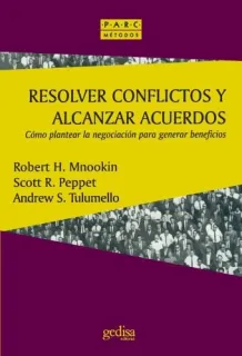 Portada de Resolver conflictos y alcanzar acuerdos: cómo plantear la negociación para generar beneficios