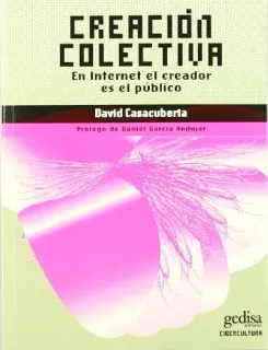 Portada de Creación colectiva: en Internet el creador es el público