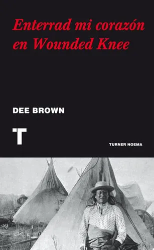 Portada de Enterrad mi corazón en Wounded Knee